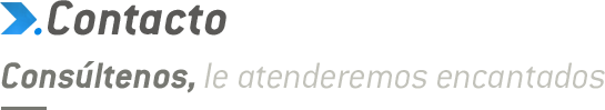 Contacto. Cons�ltenos, le atenderemos encantados