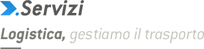 Servizi. Logistica, gestiamo il trasporto